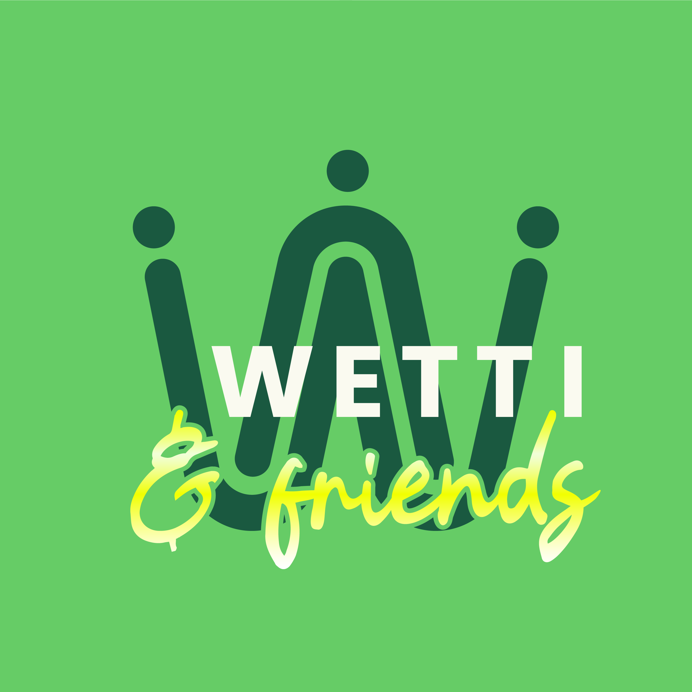 Wetti & Friends